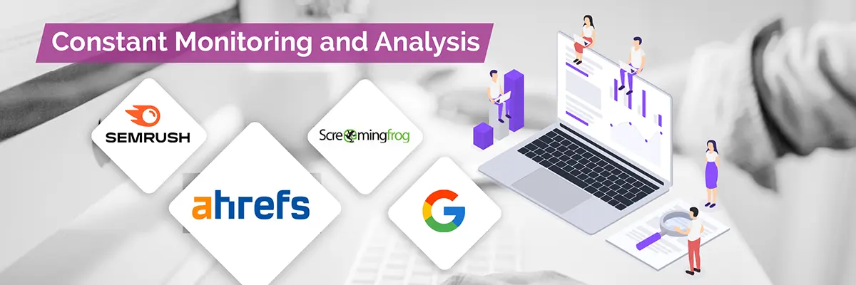 Constant monitoring and analysis